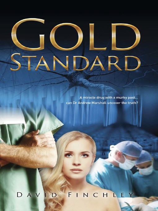Title details for Gold Standard by David Finchley - Available